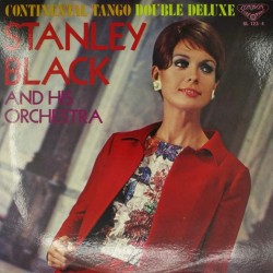 Пластинка Stanley Black And His Orchestra Continental Tango Double Deluxe (2 LP)